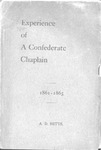 Experience of a Confederate Chaplain, 1861-1864 by Alexander D. Betts and W. A. Betts